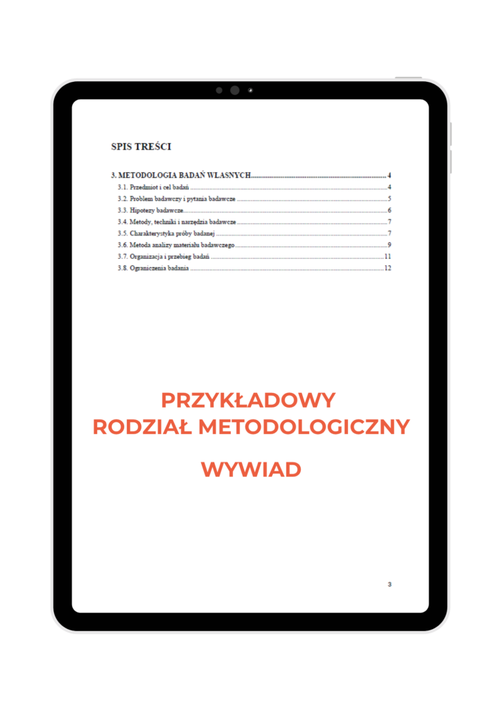 Przykładowy rozdział metodologiczny dla wywiadu w pracy licencjackiej i magisterskiej, pomoc w pisaniu pracy