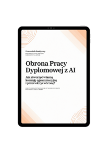 E-book, obrona pracy dyplomowej z AI, Jak obronić pracę dzięki AI.